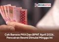 Cek Bansos PKH Dan BPNT April 2026, Pencairan Resmi Dimulai Minggu Ini