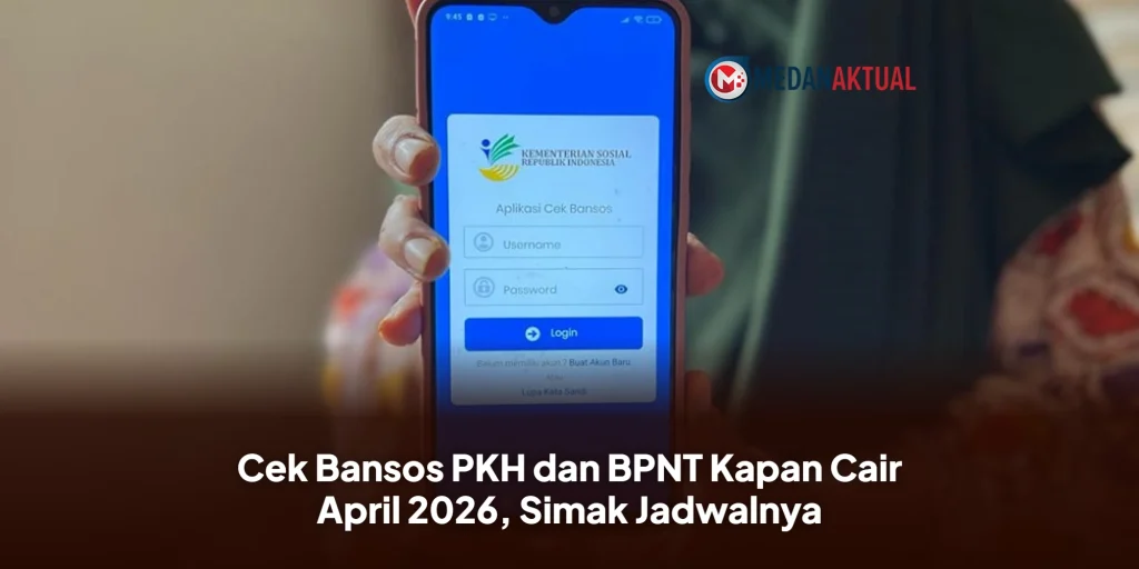 Cek Bansos PKH dan BPNT Kapan Cair April 2026, Simak Jadwalnya
