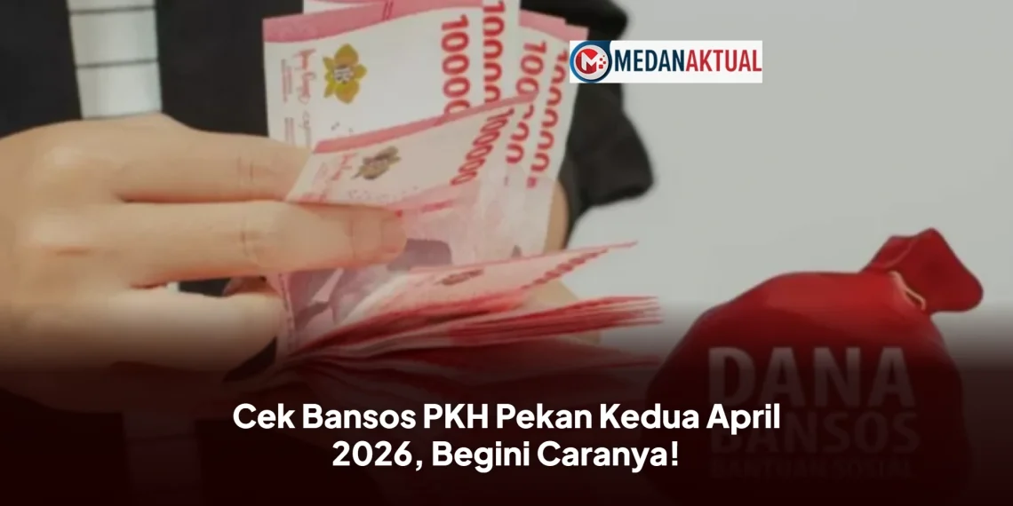 Cek Bansos PKH Pekan Kedua April 2026, Begini Caranya!