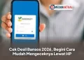 Cek Desil Bansos 2026, Begini Cara Mudah Mengeceknya Lewat HP