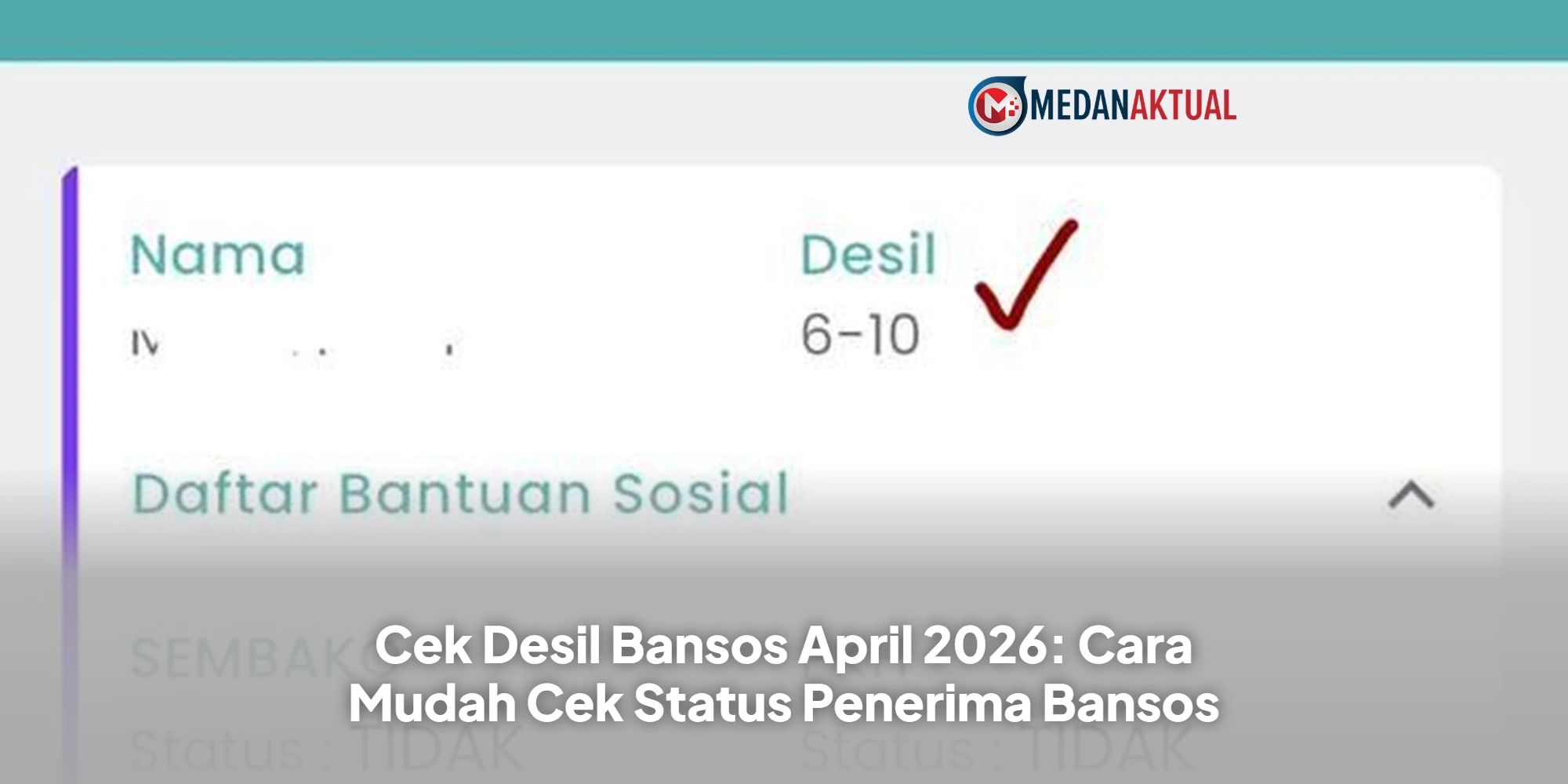 Cek Desil Bansos April 2026: Cara Mudah Cek Status Penerima Bansos