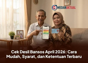 Cek Desil Bansos April 2026: Cara Mudah, Syarat, dan Ketentuan Terbaru