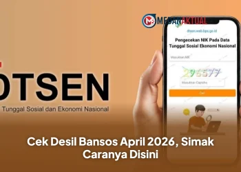 Cek Desil Bansos April 2026, Simak Caranya Disini