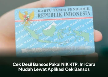 Cek Desil Bansos Pakai NIK KTP, Ini Cara Mudah Lewat Aplikasi Cek Bansos