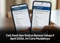 Cek Desil dan Status Bansos Tahap II April 2026, Ini Cara Mudahnya