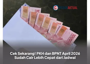 Cek Sekarang! PKH dan BPNT April 2026 Sudah Cair Lebih Cepat dari Jadwal