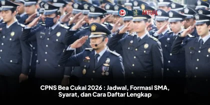 CPNS Bea Cukai 2026 : Jadwal, Formasi SMA, Syarat, dan Cara Daftar Lengkap