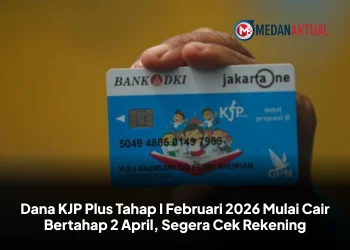 Dana KJP Plus Tahap I Februari 2026 Mulai Cair Bertahap 2 April, Segera Cek Rekening