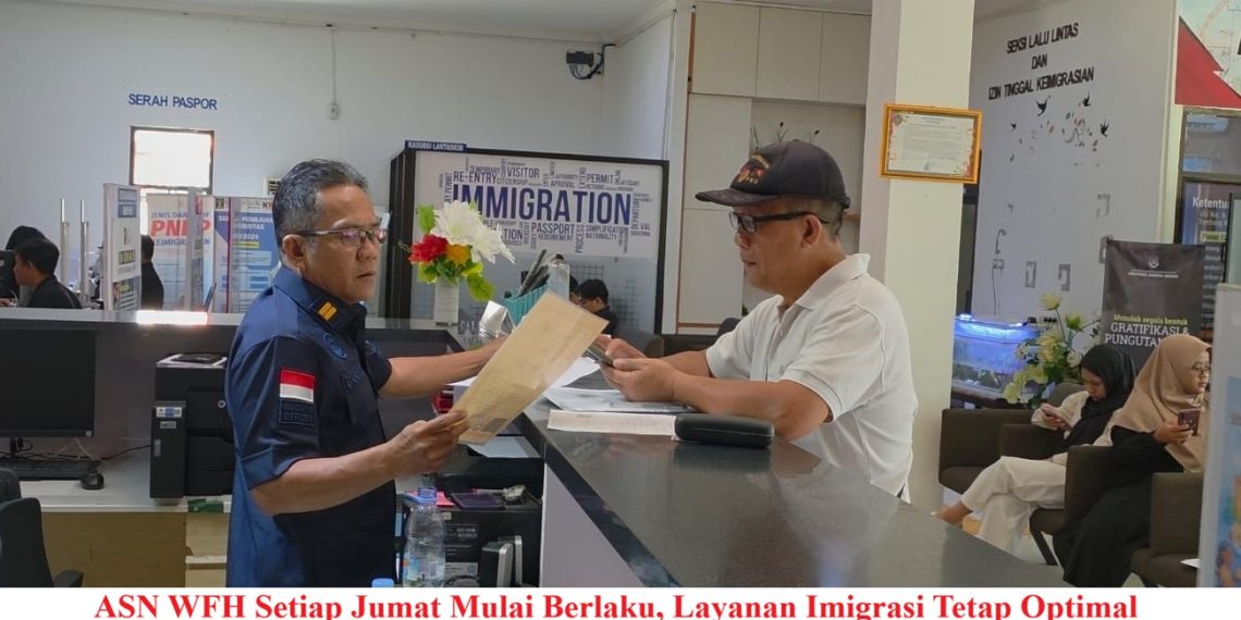 ASN WFH Setiap Jumat Mulai Berlaku, Layanan Imigrasi Tetap Optimal