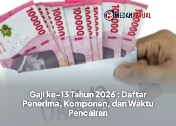 Gaji ke-13 Tahun 2026 : Daftar Penerima, Komponen, dan Waktu Pencairan