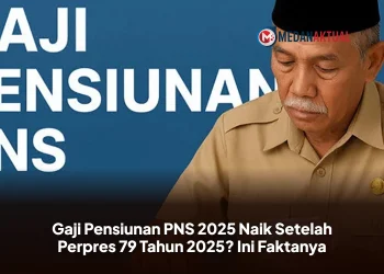 Gaji Pensiunan PNS 2025 Naik Setelah Perpres 79 Tahun 2025? Ini Faktanya