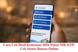 Cara Cek Desil Bansos Kemensos 2026 Secara Online Pakai NIK KTP