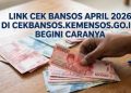 Link Resmi Cek Bansos PKH dan BPNT April 2026, Begini Caranya
