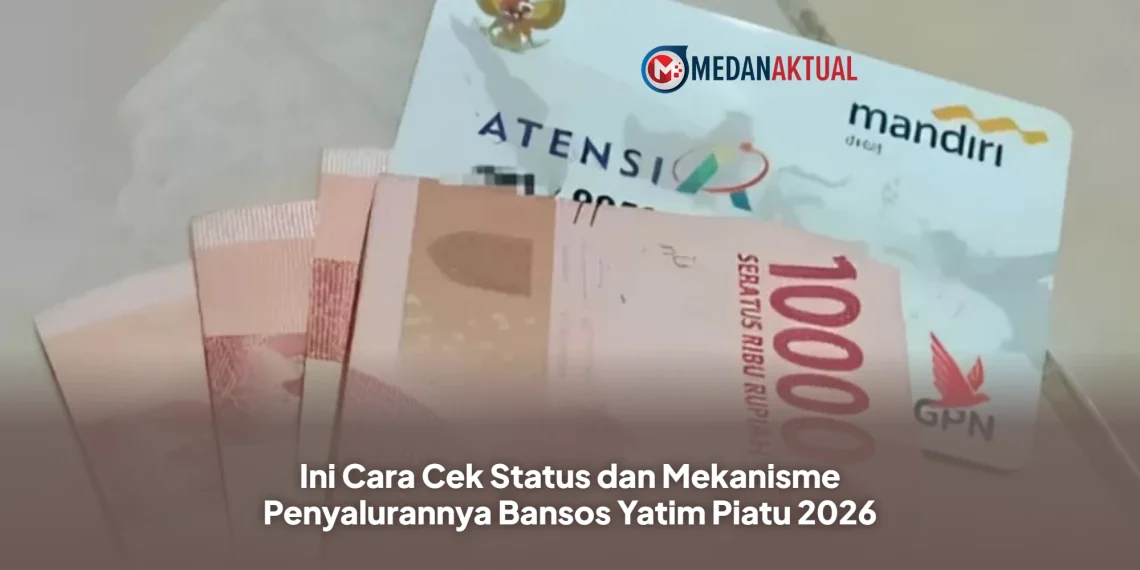 Ini Cara Cek Status dan Mekanisme Penyalurannya Bansos Yatim Piatu 2026