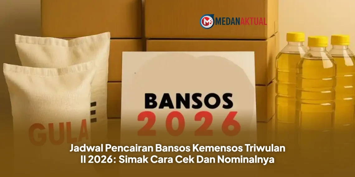 Jadwal Pencairan Bansos Kemensos Triwulan II 2026: Simak Cara Cek Dan Nominalnya