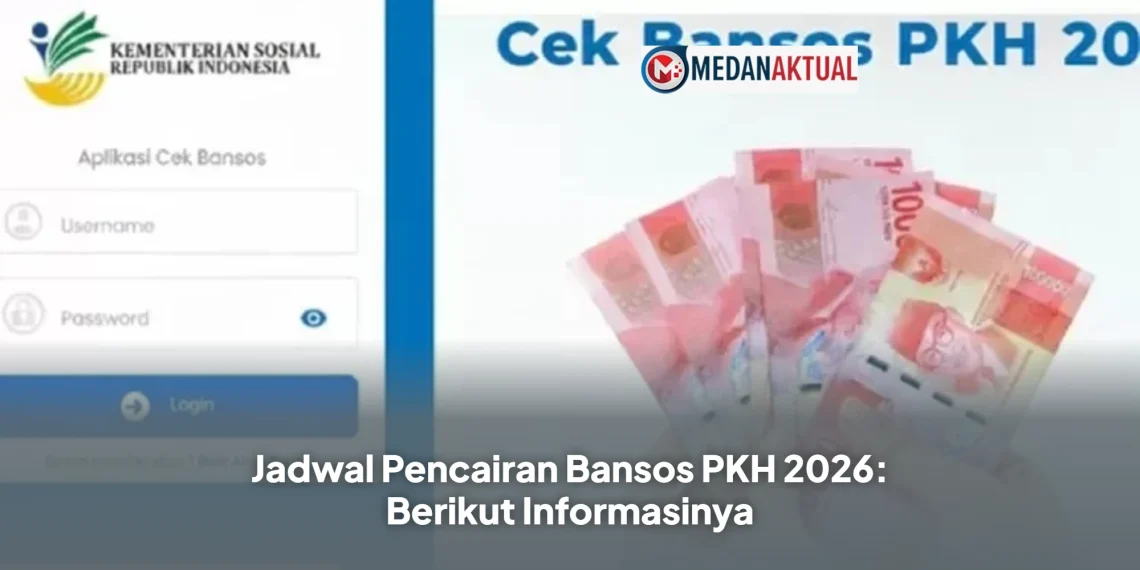 Jadwal Pencairan Bansos PKH 2026: Berikut Informasinya