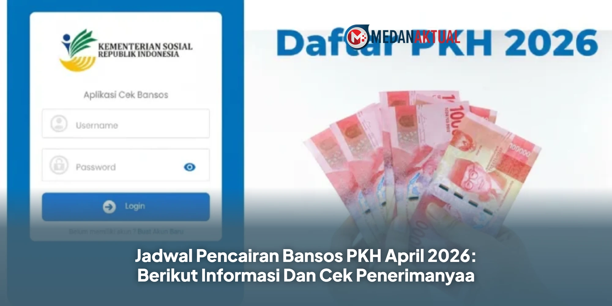 Jadwal Pencairan Bansos PKH April 2026: Berikut Informasi Dan Cek Penerimanyaa