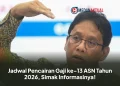 Jadwal Pencairan Gaji ke-13 ASN Tahun 2026, Simak Informasinya!
