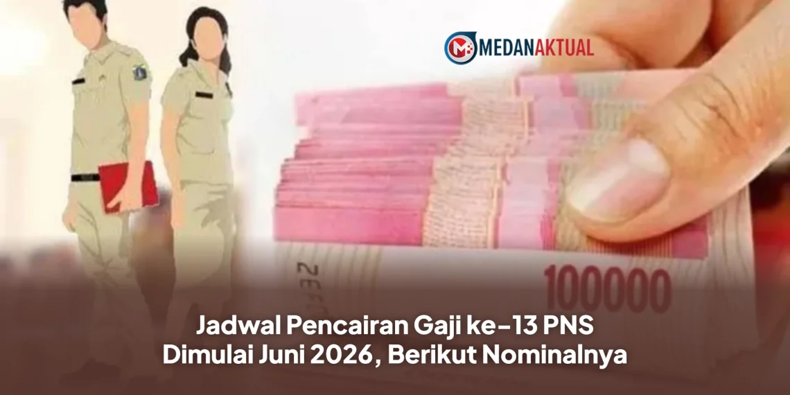 Jadwal Pencairan Gaji ke-13 PNS Dimulai Juni 2026, Berikut Nominalnya
