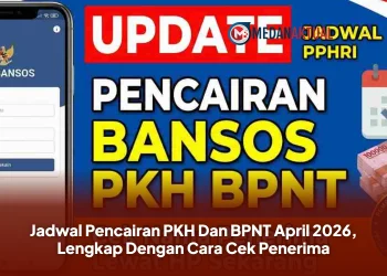 Jadwal Pencairan PKH Dan BPNT April 2026, Lengkap Dengan Cara Cek Penerima