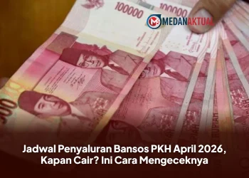 Jadwal Penyaluran Bansos PKH April 2026, Kapan Cair? Ini Cara Mengeceknya