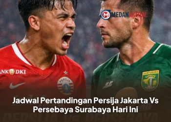 Jadwal Pertandingan Persija Jakarta Vs Persebaya Surabaya Hari Ini