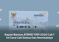 Kapan Bansos ATENSI YAPI 2026 Cair? Ini Cara Cek Status Dan Nominalnya