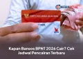 Kapan Bansos BPNT 2026 Cair? Cek Jadwal Pencairan Terbaru