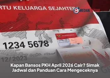 Kapan Bansos PKH April 2026 Cair? Simak Jadwal dan Panduan Cara Mengeceknya