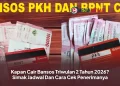 Kapan Cair Bansos Triwulan 2 Tahun 2026? Simak Jadwal Dan Cara Cek Penerimanya