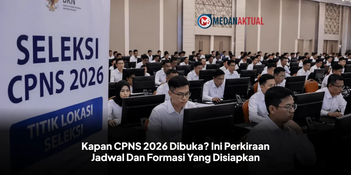 Kapan CPNS 2026 Dibuka? Ini Perkiraan Jadwal Dan Formasi Yang Disiapkan