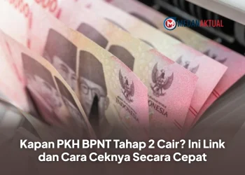 Kapan PKH BPNT Tahap 2 Cair? Ini Link dan Cara Ceknya Secara Cepat
