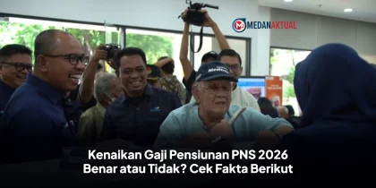 Kenaikan Gaji Pensiunan PNS 2026 Benar atau Tidak? Cek Fakta Berikut