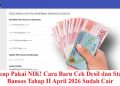 Cukup Pakai NIK! Cara Baru Cek Desil dan Status Bansos Tahap II April 2026 Sudah Cair