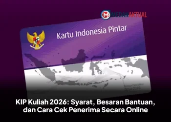 KIP Kuliah 2026: Syarat, Besaran Bantuan, dan Cara Cek Penerima Secara Online