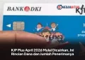 KJP Plus April 2026 Mulai Dicairkan, Ini Rincian Dana dan Jumlah Penerimanya