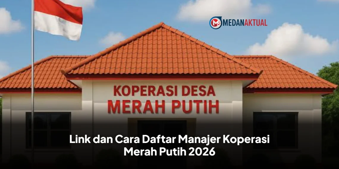 Link dan Cara Daftar Manajer Koperasi Merah Putih 2026