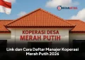 Link dan Cara Daftar Manajer Koperasi Merah Putih 2026