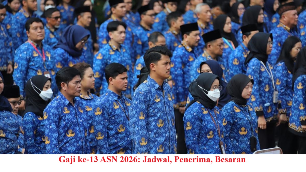 Gaji ke-13 ASN 2026: Jadwal, Penerima, Besaran