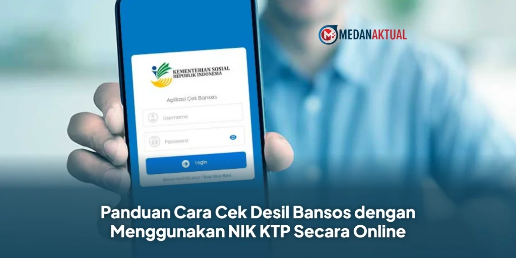 Panduan Cara Cek Desil Bansos dengan Menggunakan NIK KTP Secara Online