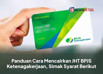 Panduan Cara Mencairkan JHT BPJS Ketenagakerjaan, Simak Syarat Berikut