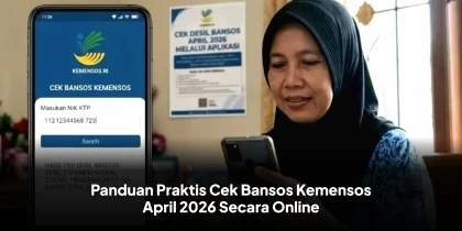 Panduan Praktis Cek Bansos Kemensos April 2026 Secara Online