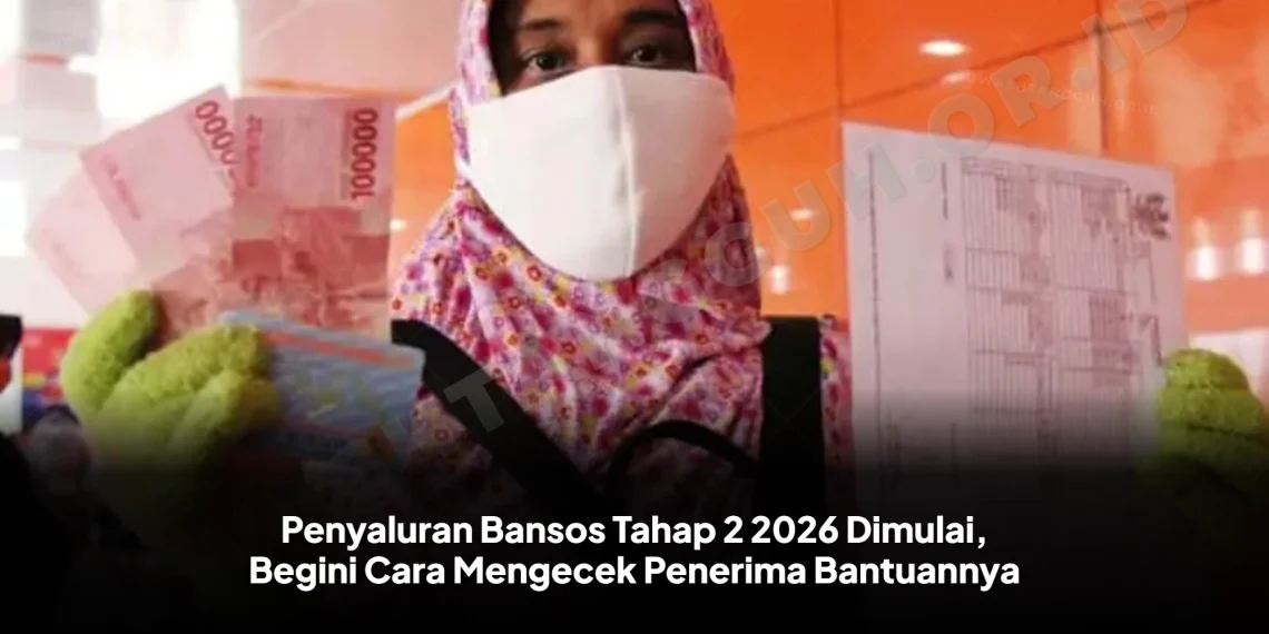 Penyaluran Bansos Tahap 2 2026 Dimulai, Begini Cara Mengecek Penerima Bantuannya