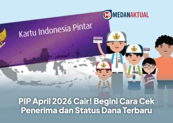 PIP April 2026 Cair! Begini Cara Cek Penerima dan Status Dana Terbaru