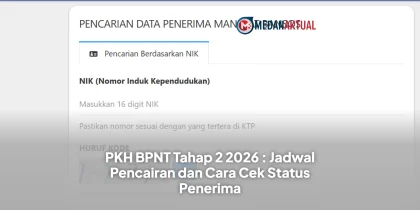 PKH BPNT Tahap 2 2026 : Jadwal Pencairan dan Cara Cek Status Penerima