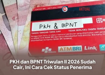 PKH dan BPNT Triwulan II 2026 Sudah Cair, Ini Cara Cek Status Penerima