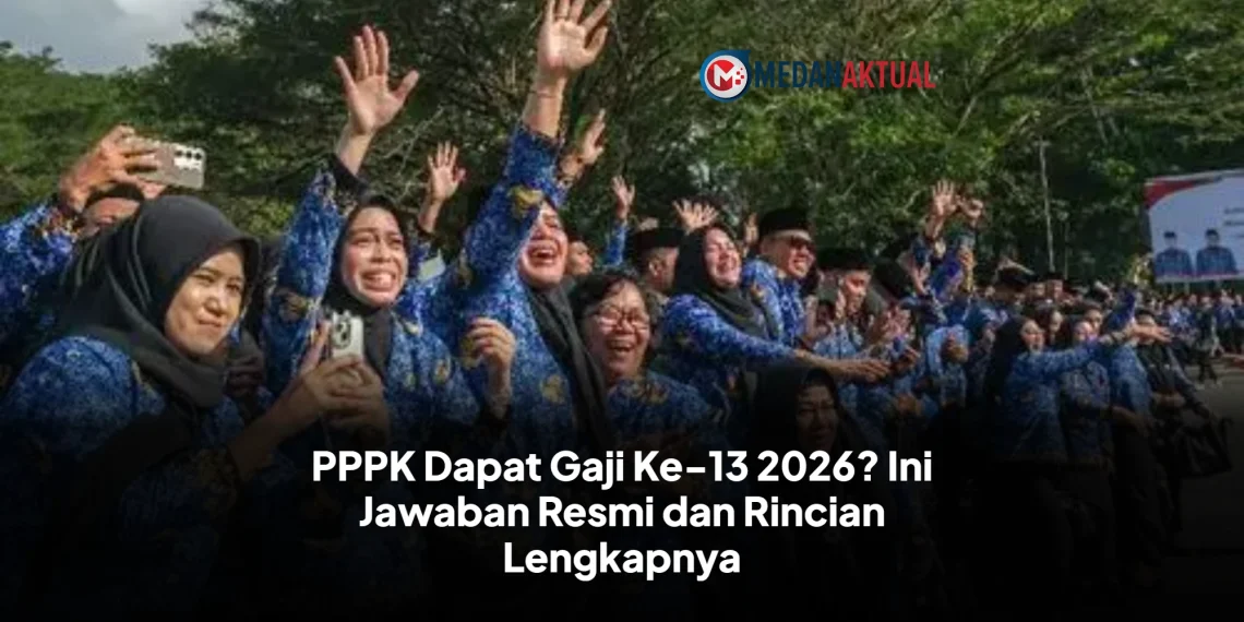 PPPK Dapat Gaji Ke-13 2026? Ini Jawaban Resmi dan Rincian Lengkapnya