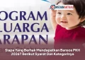 Siapa Yang Berhak Mendapatkan Bansos PKH 2026? Berikut Syarat Dan Kategorinya