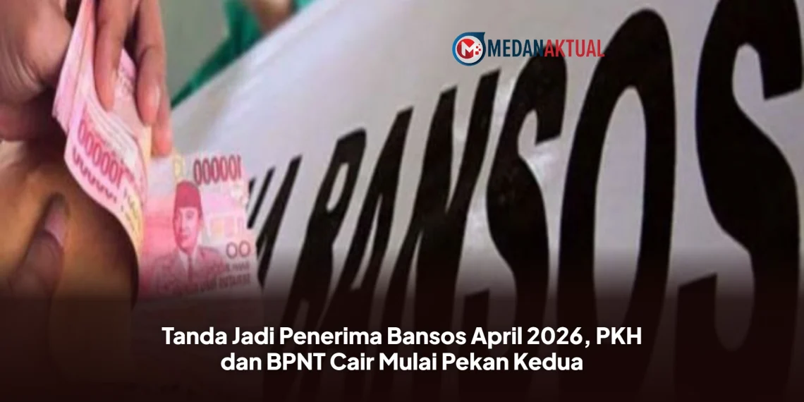 Tanda Jadi Penerima Bansos April 2026, PKH dan BPNT Cair Mulai Pekan Kedua