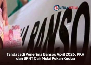 Tanda Jadi Penerima Bansos April 2026, PKH dan BPNT Cair Mulai Pekan Kedua